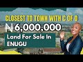 Cheapest N6,000,000 Land Close To Diamond Estate Enugu ||Land For Sale in Enugu in 2023 ||Coal City