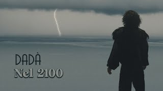 Dadà - Nel 2100