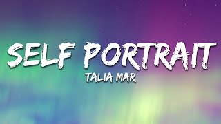 Talia Mar - Self Portrait Lyrics