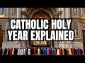 What is the roman catholic holy year