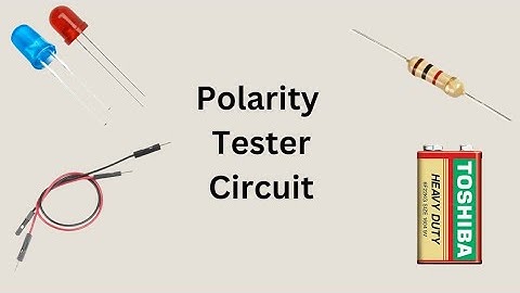 Make a Simple POLARITY TESTER/ with full explanation