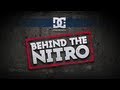 DC SHOES: BEHIND THE NITRO - EPISODE 2; WAKE AND BAKE