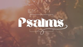 Messages 2 August 7, 2022 .... Psalms … Community Life ... With Tammy Veroneau