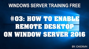 Windows Server | #03: How to Enable Remote Desktop On Windows Server 2016