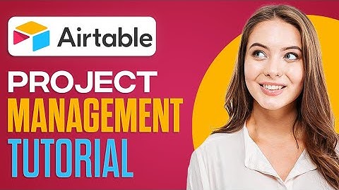 Airtable Project Management | Full Tutorial For Beginners In 10 Minutes