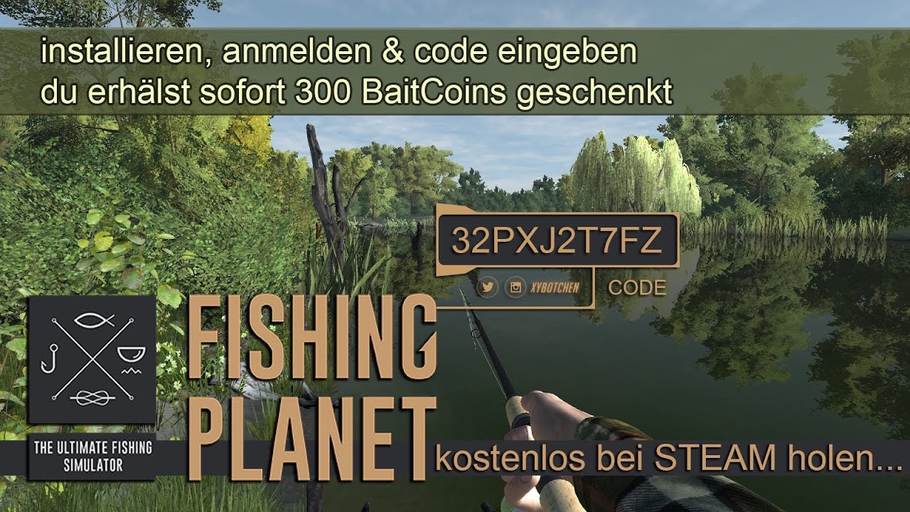 Fishing CODE 32PXJ2T7FZ erhalte 300 SpezialWährung bei