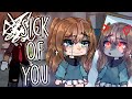 Sick Of You | GLMV GCMV! | Zero_Dream Maker