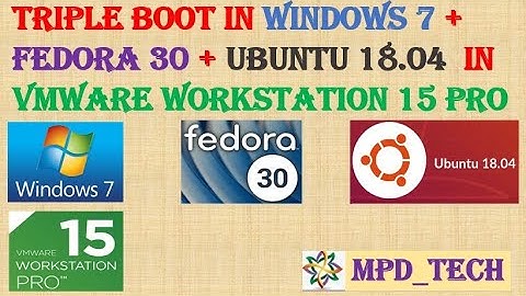Multiple operating systems|  vmware workstation15 pro |  Triple boot | opensource