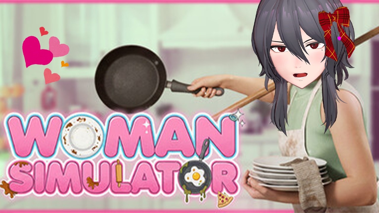 【男厳禁】女の子の配信わよ【Woman Simulator】