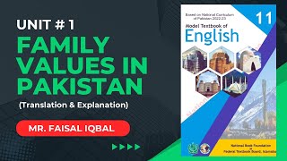 Unit 1: Family Values in Pakistan | Translation & Explanation @TGJ_FaisalIqbal #englishhssc1