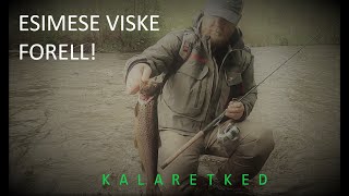 Vlog 39 - Esimese viskega korralik jõeforell kotti!