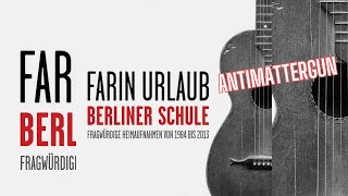 Farin Urlaub - Antimattergun - 2013 - (aus dem Album &quot;Berliner Schule&quot; von 2017)