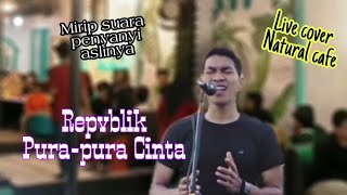 Pura-Pura Cinta - Republik Cover Rekan Kerja || Alif X Junot