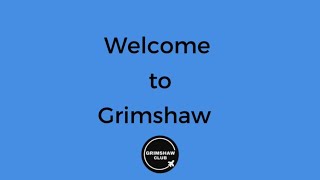 Grimshaw Welcome Video 2022
