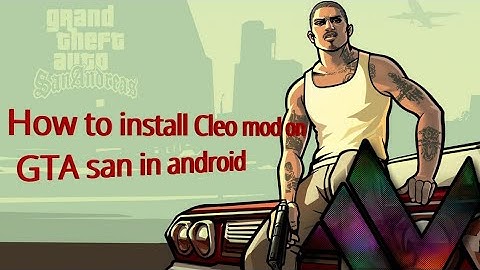 How to install Cleo mod on GTA san in android II techno guru