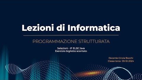 IF ELSE Java e selezioni nidificate