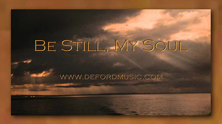 Be Still My Soul
