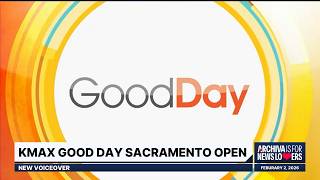 KMAX Good Day Sacramento Open - New Voiceover | February 2, 2026