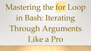 Mastering the for Loop in Bash: Iterating Through Arguments Like a Pro