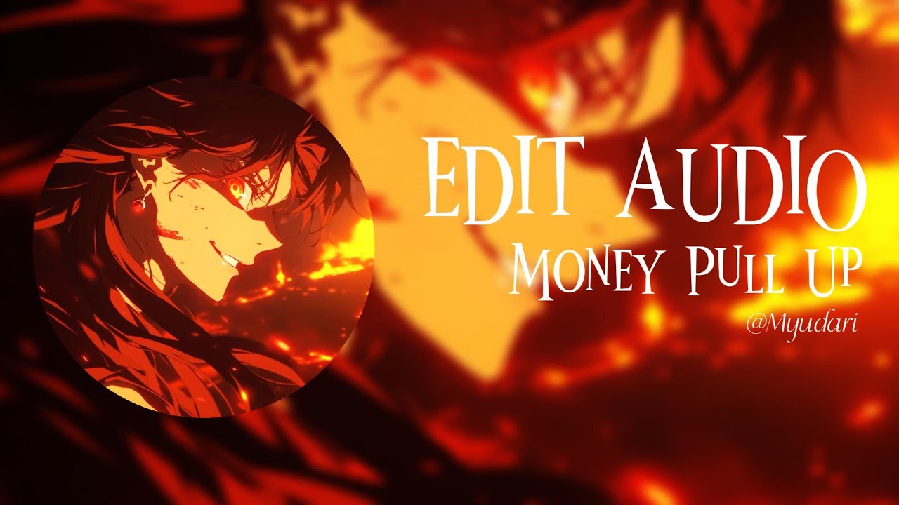 Money Pull Up - Blaiz Fayah X Maureen [EDIT AUDIO] - YouTube