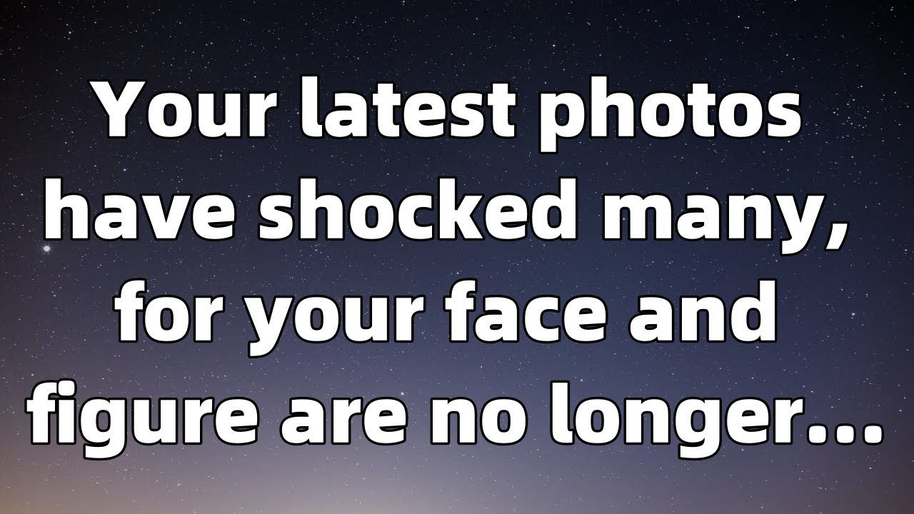 Энджел говорит: Ваши последние фотографии шокировали многих, поскольку...