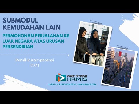 Permohonan Perjalanan Ke Luar Negara Atas Urusan Persendirian - Pemilik Kompetensi