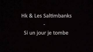 HK & Les Saltimbanks - Si un jour je tombe chords