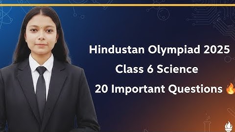 Hindustan Olympiad 2025 🔥 Class 6 Science 20 important Questions by @AyushConnection 