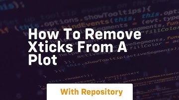 how to remove xticks from a plot