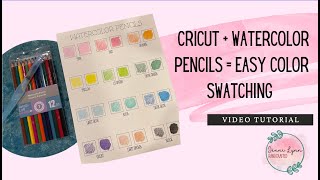 Cricut + Color Part 1 = Watercolor Swatching