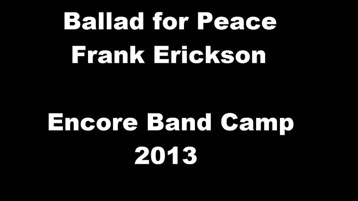 Ballad for Peace-Frank Erickson