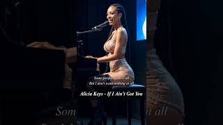 Alicia Keys - If I Ain't Got You #aliciakeys #ifiaintgotyou