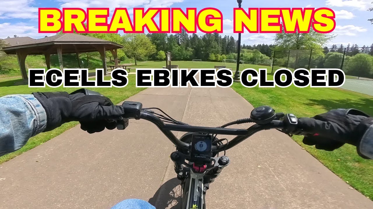 BREAKING NEWS... E CELLS EBIKES CLOSED! 