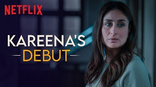 Kareena Kapoor Khan's FIRST EVER Scene On Netflix | Jaane Jaan