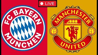 BAYERN MUNICH - MAN UNITED LIVE |  Match LIVE Today | Full match football | Champions League