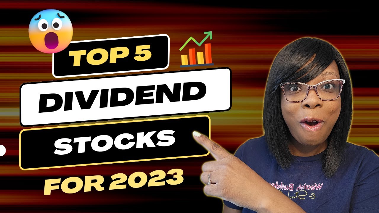 5 Hot Dividend Stocks We Are Buying In 2023 Best Dividend Stocks And Etfs Dividend Income 