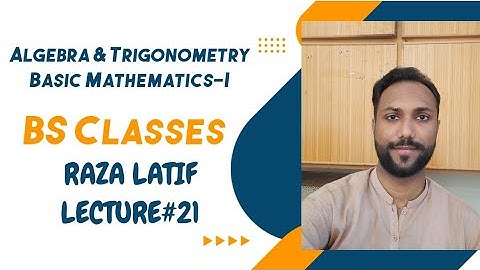 Basic Mathematics(Algebra And Trigonometry)CH#09(Exercise#9.1) Complete Solutions with Raza Latif