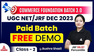 UGC NET/JRF DEC 2023 I Paid Batch Free Demo Class 2 By Bushra Shazli
