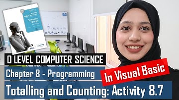 Totalling and Counting Method | Visual Basic | Activity 8.7 | PROGRAMMING | O LEVEL COMPUTER SCIENCE
