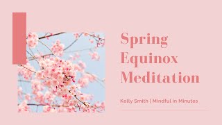 Spring Equinox Meditation