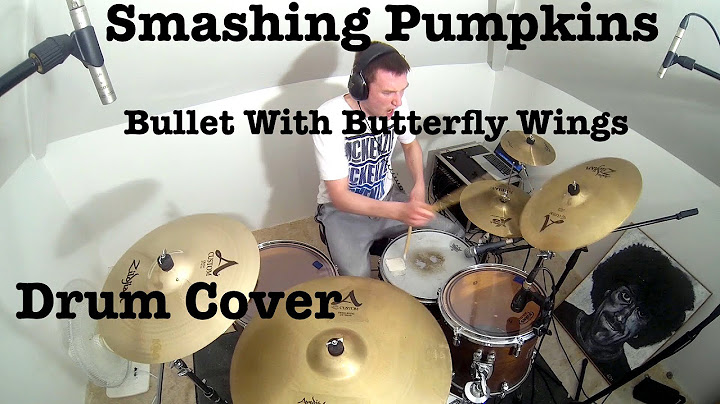 Bullet With Butterfly Wings Drum Cover version - Drum Cover performance video thumbnail
