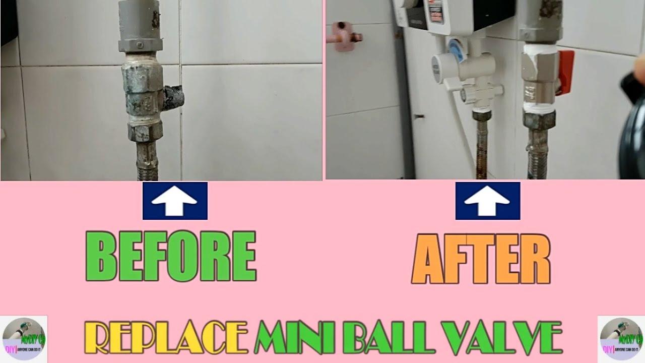 DIY19 Replace Mini Ball Valve, Water Heater connection, Home pipe