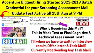 Accenture Biggest Mass Hiring 2023-2019 Batch - Credential for your Screening Assessment Mail Update