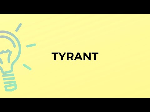 TYRANT શબ્દનો અર્થ શું છે?