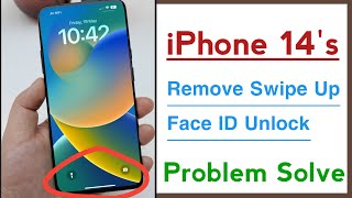 How To Remove Swipe Up To Open Unlock After Face ID On iPhone 14’s