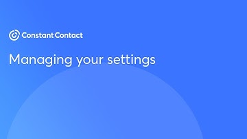 Manage your account settings | Constant Contact