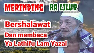 Momen Langka Waliyullah Ra Lilur (KH. Kholilurrahman) Bangkalan Baca Shalawat \u0026 Ya Lathifu Lam Yazal