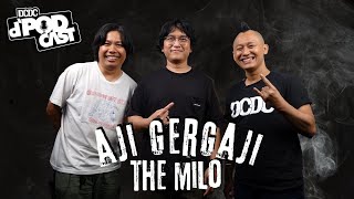 AJI THEMILO DULUNYA PERNAH JADI BASSIS BAND CADAS! | DCDC D'PODCAST