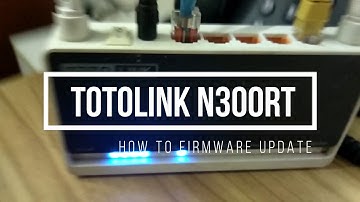 TOTOLINK N300Rt FIRMWARE UPDATE (বাংলা)