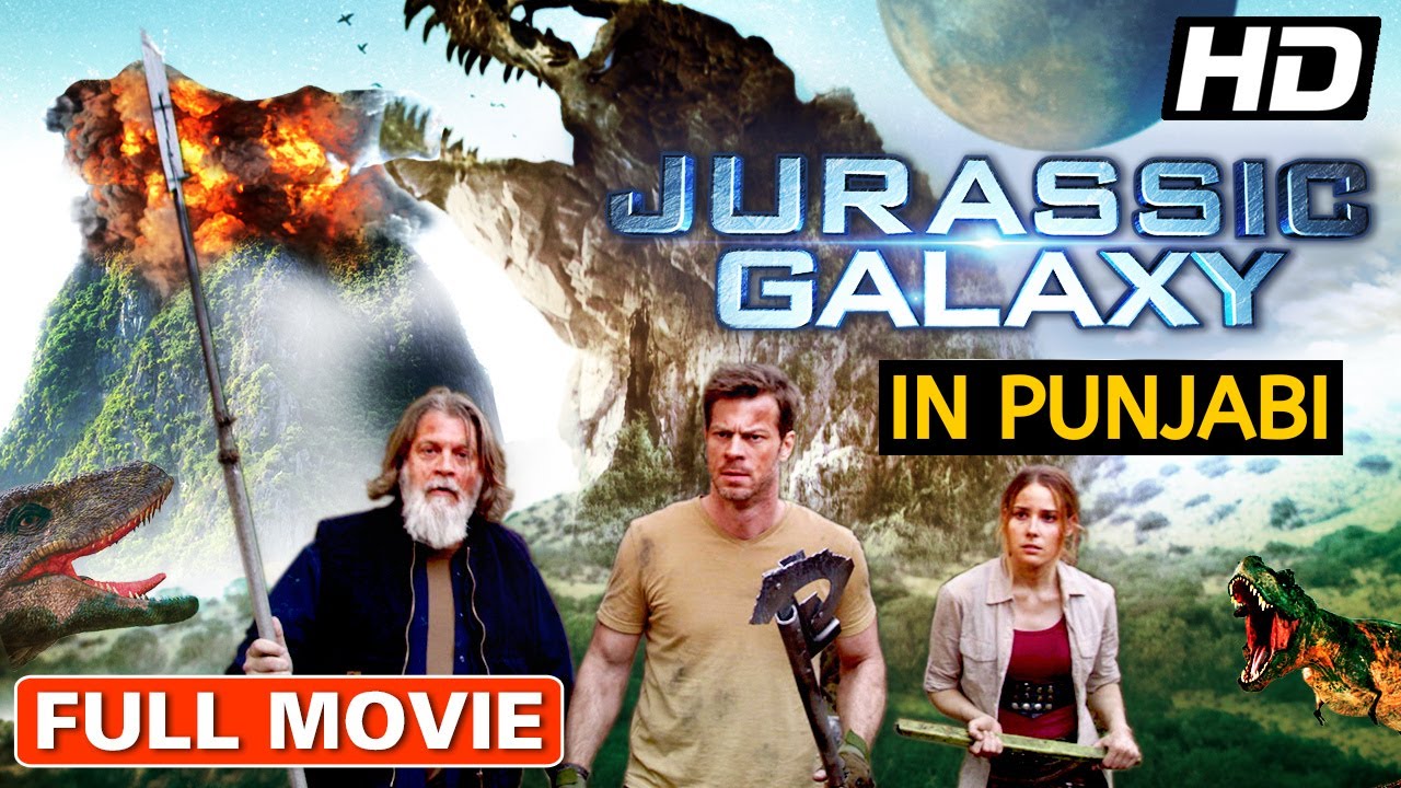 Jurassic Galaxy Full HD Movie NEW HOLLYWOOD MOVIE IN PUNJABI Super jurassic-galaxy-full-hd-movie-new-hollywood-movie-in-punjabi-super